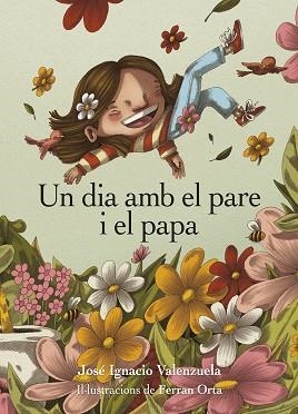 UN DIA AMB EL PARE I EL PAPA | 9788412750225 | VALENZUELA,JOSÉ IGNACIO | Llibreria Geli - Llibreria Online de Girona - Comprar llibres en català i castellà