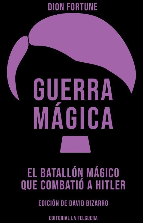 GUERRA MÁGICA | 9788412693645 | FORTUNE,DION | Llibreria Geli - Llibreria Online de Girona - Comprar llibres en català i castellà