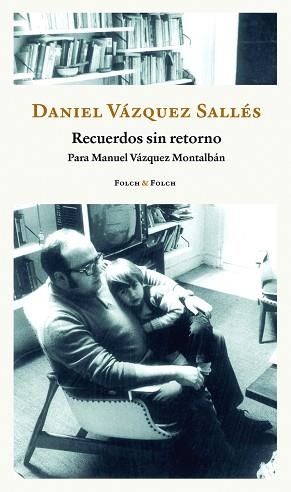 RECUERDOS SIN RETORNO | 9788419563255 | VÁZQUEZ SALLÉS,DANIEL | Llibreria Geli - Llibreria Online de Girona - Comprar llibres en català i castellà