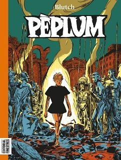 PÈPLUM | 9788419523143 | BLUTCH | Llibreria Geli - Llibreria Online de Girona - Comprar llibres en català i castellà