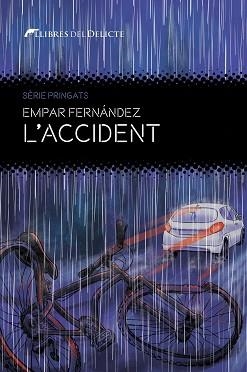 L'ACCIDENT | 9788419415219 | FERNANDEZ,EMPAR | Libreria Geli - Librería Online de Girona - Comprar libros en catalán y castellano