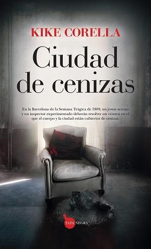 CIUDAD DE CENIZAS | 9788411317665 | CORELLA,KIKE | Llibreria Geli - Llibreria Online de Girona - Comprar llibres en català i castellà