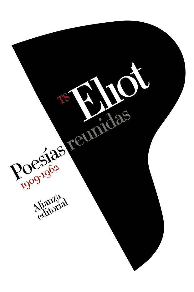 POESÍAS REUNIDAS 1909-1962 | 9788411484398 | ELIOT,T. S. | Llibreria Geli - Llibreria Online de Girona - Comprar llibres en català i castellà