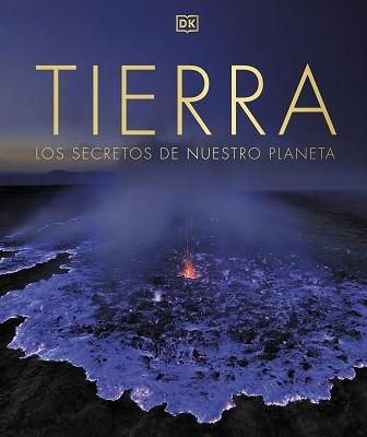 TIERRA.LOS SECRETOS DE NUESTRO PLANETA | 9780241636961 | CHRIS PACKHAM | Libreria Geli - Librería Online de Girona - Comprar libros en catalán y castellano