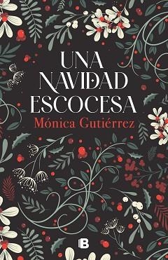 UNA NAVIDAD ESCOCESA | 9788466676977 | GUTIÉRREZ,MÓNICA | Llibreria Geli - Llibreria Online de Girona - Comprar llibres en català i castellà