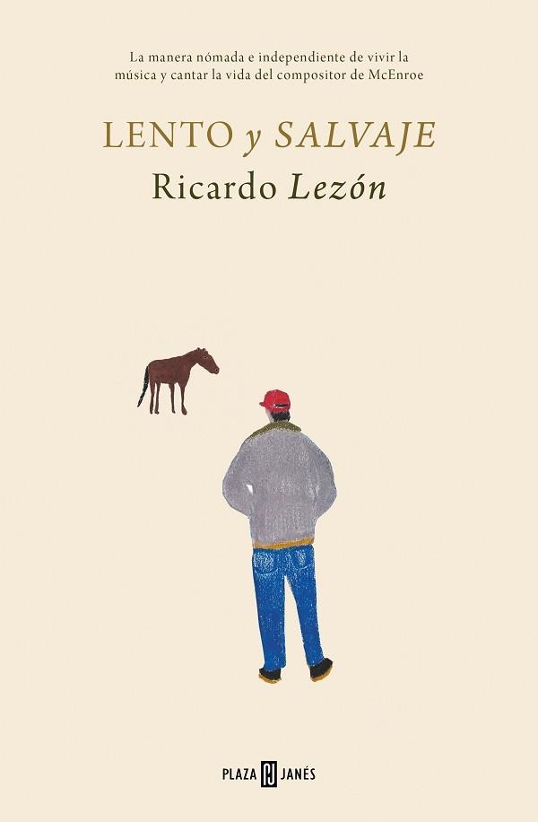 LENTO Y SALVAJE | 9788401028823 | LEZÓN,RICARDO | Libreria Geli - Librería Online de Girona - Comprar libros en catalán y castellano