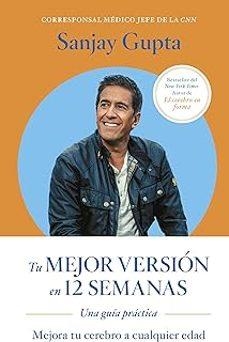 TU MEJOR VERSIÓN EN 12 SEMANAS | 9788417963873 | GUPTA,SANJAY | Llibreria Geli - Llibreria Online de Girona - Comprar llibres en català i castellà