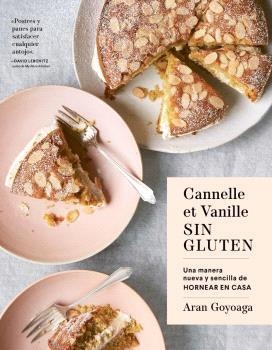 CANELLE ET VANILLE SIN GLUTEN | 9788419483188 | GOYOAGA,ARAN | Libreria Geli - Librería Online de Girona - Comprar libros en catalán y castellano