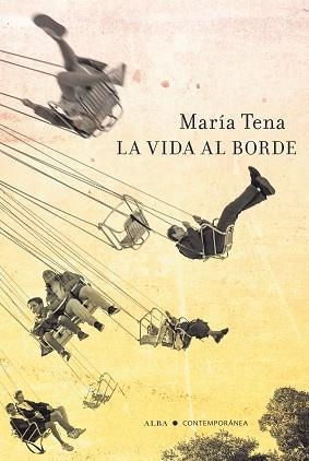 LA VIDA AL BORDE | 9788411780278 | TENA,MARÍA | Libreria Geli - Librería Online de Girona - Comprar libros en catalán y castellano