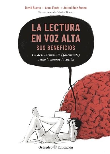 LA LECTURA EN VOZ ALTA.SUS BENEFICIOS | 9788419900449 | BUENO,DAVID/FORÉS, ANNA/RUIZ BUENO,ANTONI | Llibreria Geli - Llibreria Online de Girona - Comprar llibres en català i castellà