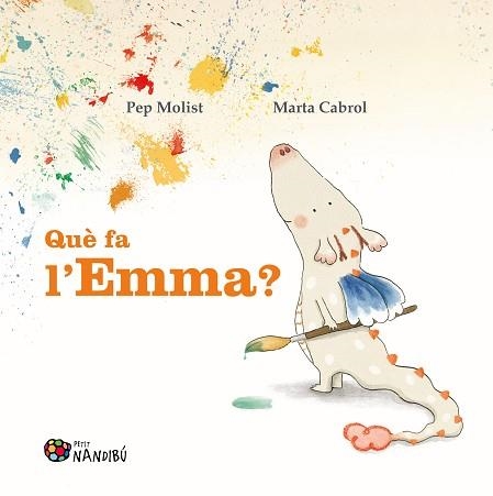 QUÈ FA L'EMMA? | 9788413034966 | MOLIST SADURNÍ,PEP/CABROL ESPINAL, MARTA | Llibreria Geli - Llibreria Online de Girona - Comprar llibres en català i castellà