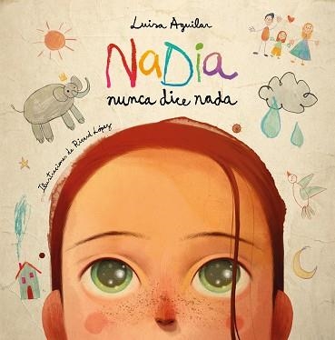 NADIA NUNCA DICE NADA | 9788448866471 | AGUILAR,LUISA | Llibreria Geli - Llibreria Online de Girona - Comprar llibres en català i castellà