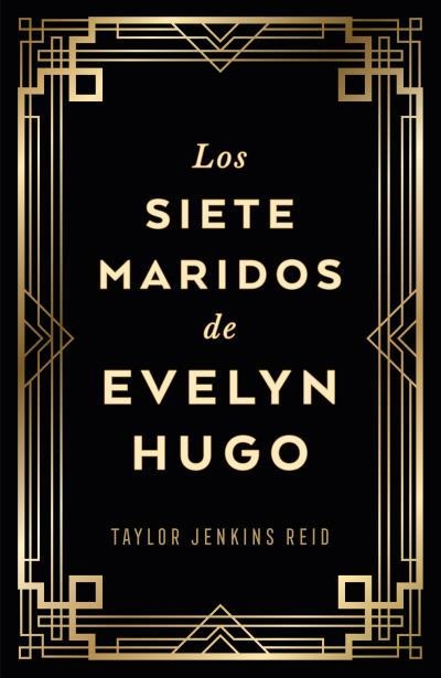 LOS SIETE MARIDOS DE EVELYN HUGO (EDICIÓN COLECCIONISTA) | 9788419030733 | JENKINS REID,TAYLOR | Llibreria Geli - Llibreria Online de Girona - Comprar llibres en català i castellà