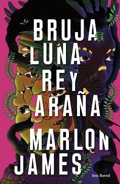 BRUJA LUNA,REY ARAÑA | 9788432242687 | JAMES,MARLON | Libreria Geli - Librería Online de Girona - Comprar libros en catalán y castellano