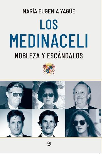 LOS MEDINACELI.NOBLEZA Y ESCANDALOS | 9788413847139 | YAGÜE,MARIA EUGENIA | Llibreria Geli - Llibreria Online de Girona - Comprar llibres en català i castellà