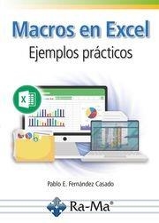 MACROS EN EXCEL.EJEMPLOS PRÁCTICOS(EDICIÓN 2023) | 9788419857811 | FERNÁNDEZ CASADO,PABLO ENRIQUE | Llibreria Geli - Llibreria Online de Girona - Comprar llibres en català i castellà