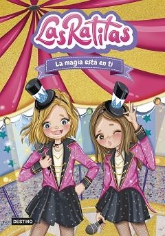 LAS RATITAS-10.LA MAGIA ESTÁ EN TI | 9788408276968 | LAS RATITAS | Llibreria Geli - Llibreria Online de Girona - Comprar llibres en català i castellà