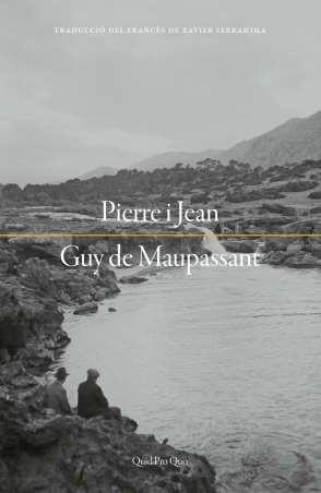 PIERRE I JEAN | 9788417410377 | DE MAUPASSANT,GUY | Llibreria Geli - Llibreria Online de Girona - Comprar llibres en català i castellà