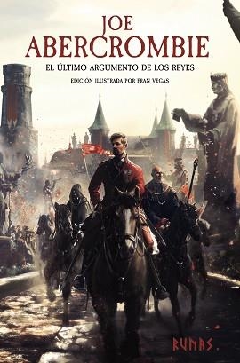 EL ÚLTIMO ARGUMENTO DE LOS REYES [EDICIÓN ILUSTRADA] | 9788411484756 | ABERCROMBIE,JOE | Llibreria Geli - Llibreria Online de Girona - Comprar llibres en català i castellà