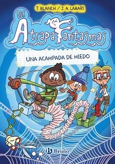 LOS ATRAPAFANTASMAS-3.UNA ACAMPADA DE MIEDO | 9788469667385 | BLANCH,TERESA | Llibreria Geli - Llibreria Online de Girona - Comprar llibres en català i castellà