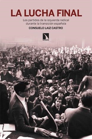 LA LUCHA FINAL | 9788413528632 | LAIZ CASTRO,CONSUELO | Llibreria Geli - Llibreria Online de Girona - Comprar llibres en català i castellà