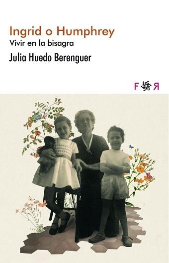 INGRID O HUMPHREY | 9788412782806 | HUEDO BERENGUER,JULIA | Llibreria Geli - Llibreria Online de Girona - Comprar llibres en català i castellà