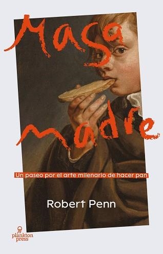 MASA MADRE | 9788419362070 | PENN,ROBERT | Llibreria Geli - Llibreria Online de Girona - Comprar llibres en català i castellà