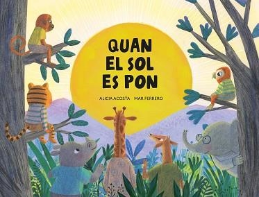 QUAN EL SOL ES PON | 9788419607782 | ACOSTA,ALICIA | Llibreria Geli - Llibreria Online de Girona - Comprar llibres en català i castellà