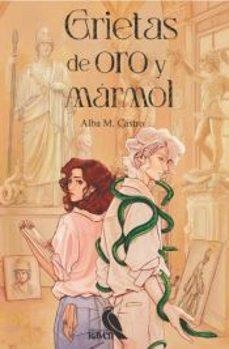 GRIETAS DE ORO Y MÁRMOL | 9788412762907 | CASTRO, ALBA M. | Llibreria Geli - Llibreria Online de Girona - Comprar llibres en català i castellà