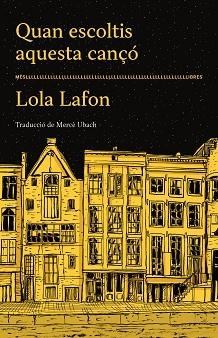 QUAN ESCOLTIS AQUESTA CANÇÓ | 9788417353490 | LAFON,LOLA | Libreria Geli - Librería Online de Girona - Comprar libros en catalán y castellano