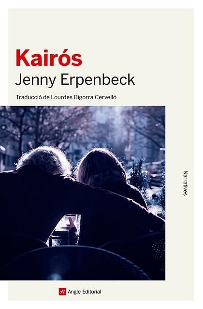 KAIRÓS (EDICIÓ EN CATALÀ) | 9788419017796 | ERPENBECK,JENNY | Llibreria Geli - Llibreria Online de Girona - Comprar llibres en català i castellà