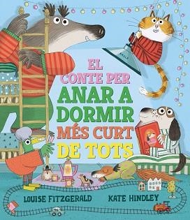 EL CONTE PER ANAR A DORMIR MÉS CURT DE TOTS | 9788447950690 | FITZGERALD,LOUISE | Llibreria Geli - Llibreria Online de Girona - Comprar llibres en català i castellà