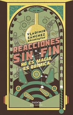 REACCIONES SIN FIN | 9788449341595 | SÁNCHEZ,VLADIMIR | Libreria Geli - Librería Online de Girona - Comprar libros en catalán y castellano