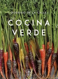 COCINA VERDE(EDICIÓN TAPA BLANDA) | 9788408280132 | CALLE,RODRIGO DE LA | Llibreria Geli - Llibreria Online de Girona - Comprar llibres en català i castellà