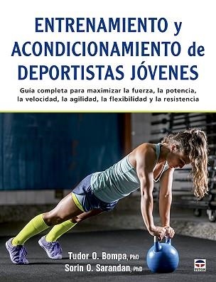 ENTRENAMIENTO Y ACONDICIONAMIENTO DE DEPORTISTAS JÓVENES | 9788418655302 | O. BOMPA,TUDOR/O. SARANDAN, SORIN | Llibreria Geli - Llibreria Online de Girona - Comprar llibres en català i castellà