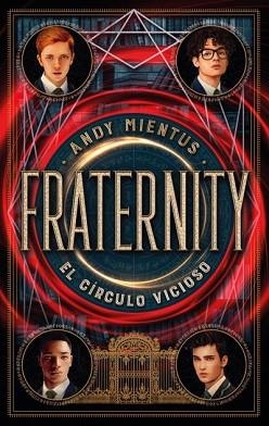 FRATERNITY.EL CÍRCULO VICIOSO | 9788419252470 | MIENTUS,ANDY | Llibreria Geli - Llibreria Online de Girona - Comprar llibres en català i castellà