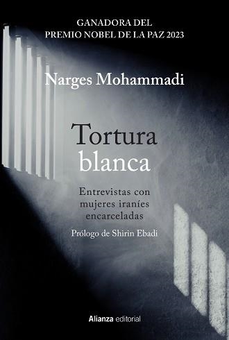 TORTURA BLANCA.ENTREVISTAS CON MUJERES IRANÍES ENCARCELADAS | 9788411485487 | MOHAMMADI,NARGES | Llibreria Geli - Llibreria Online de Girona - Comprar llibres en català i castellà