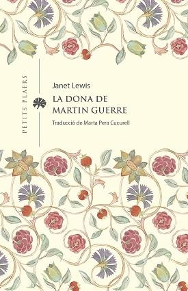 LA DONA DE MARTIN GUERRE | 9788419474285 | LEWIS,JANET | Libreria Geli - Librería Online de Girona - Comprar libros en catalán y castellano