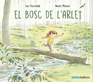 EL BOSC DE L'ARLET | 9788418696268 | FOCCROULLE,LUC | Llibreria Geli - Llibreria Online de Girona - Comprar llibres en català i castellà