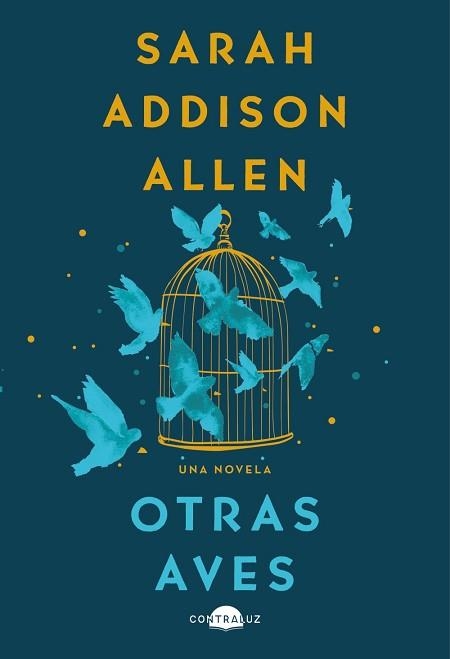 OTRAS AVES | 9788418945861 | ADDISON ALLEN,SARAH | Llibreria Geli - Llibreria Online de Girona - Comprar llibres en català i castellà