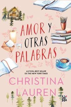 AMOR Y OTRAS PALABRAS | 9788419873149 | LAUREN,CHRISTINA | Llibreria Geli - Llibreria Online de Girona - Comprar llibres en català i castellà