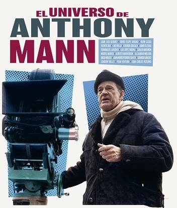 EL UNIVERSO DE ANTHONY MANN | 9788418181726 | Llibreria Geli - Llibreria Online de Girona - Comprar llibres en català i castellà