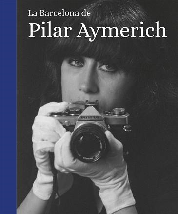 LA BARCELONA DE PILAR AYMERICH | 9788419590565 | AYMERICH,PILAR | Libreria Geli - Librería Online de Girona - Comprar libros en catalán y castellano