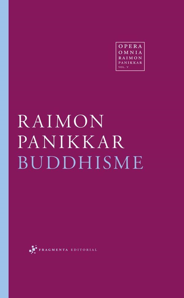 BUDDHISME | 9788417796914 | PANIKKAR ALEMANY,RAIMON | Llibreria Geli - Llibreria Online de Girona - Comprar llibres en català i castellà