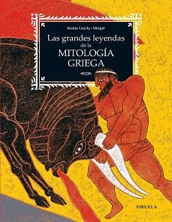 LAS GRANDES LEYENDAS DE LA MITOLOGÍA GRIEGA | 9788419744555 | CAUCHY,NICOLAS | Llibreria Geli - Llibreria Online de Girona - Comprar llibres en català i castellà