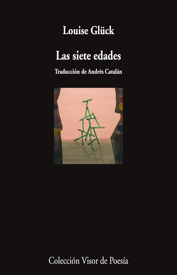 LAS SIETE EDADES | 9788498955040 | GLÜCK,LOUISE | Libreria Geli - Librería Online de Girona - Comprar libros en catalán y castellano