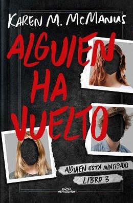 ALGUIEN HA VUELTO (ALGUIEN ESTÁ MINTIENDO 3) | 9788419366597 | MCMANUS,KAREN M. | Llibreria Geli - Llibreria Online de Girona - Comprar llibres en català i castellà