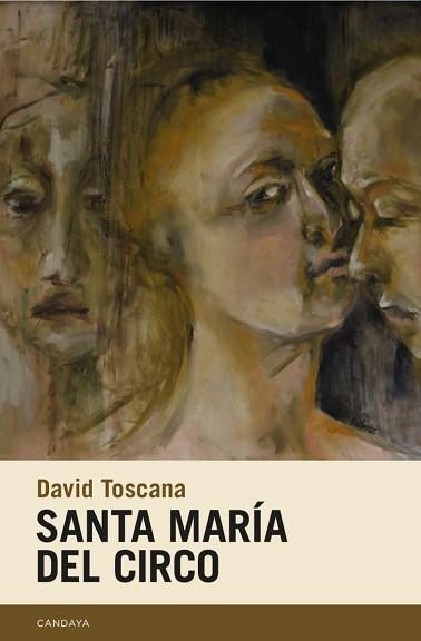 SANTA MARÍA DEL CIRCO | 9788418504655 | TOSCANA,DAVID | Llibreria Geli - Llibreria Online de Girona - Comprar llibres en català i castellà