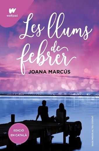 LES LLUMS DE FEBRER (MESOS AMB TU 4) | 9788419421128 | MARCÚS,JOANA | Llibreria Geli - Llibreria Online de Girona - Comprar llibres en català i castellà