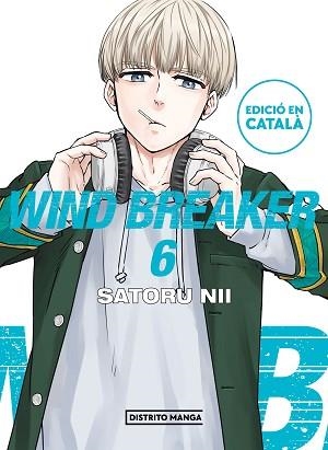 WIND BREAKER-6 (EDICIÓ EN CATALÀ)  | 9788419412768 | NII, SATORU | Llibreria Geli - Llibreria Online de Girona - Comprar llibres en català i castellà